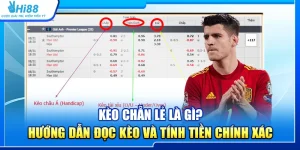 20.keo chan le la gi huong dan doc keo va tinh tien chinh xac 2